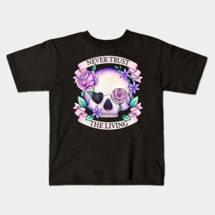 Never trust the living, floral skull design Kids T-Shirt